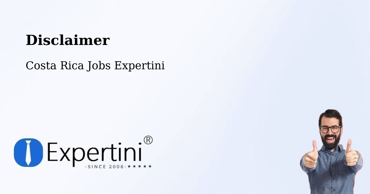 Disclaimer – Sabanilla - Costa Rica Jobs Expertini