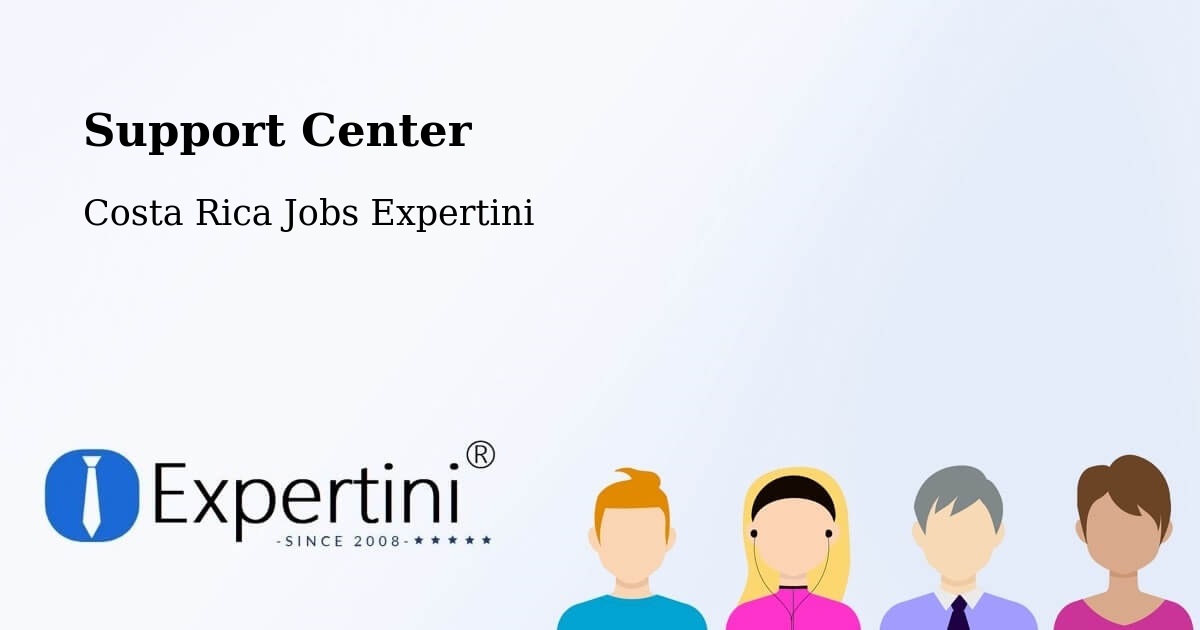 Support Services – Sabanilla - Costa Rica Jobs Expertini